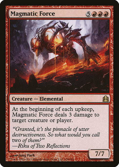 Magmatic Force [Commander 2011] | Galactic Gamez