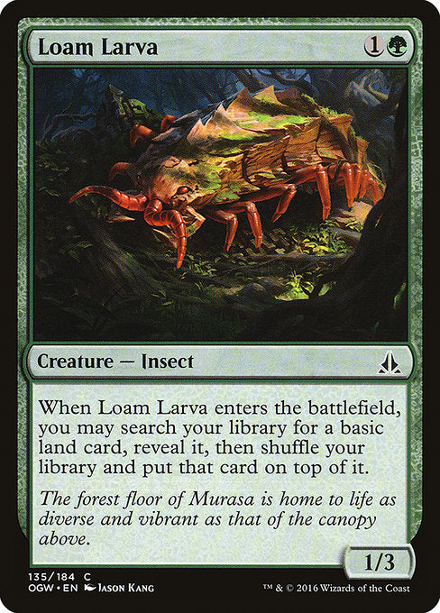 Loam Larva [Oath of the Gatewatch] | Galactic Gamez