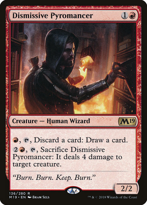 Dismissive Pyromancer [Core Set 2019] | Galactic Gamez