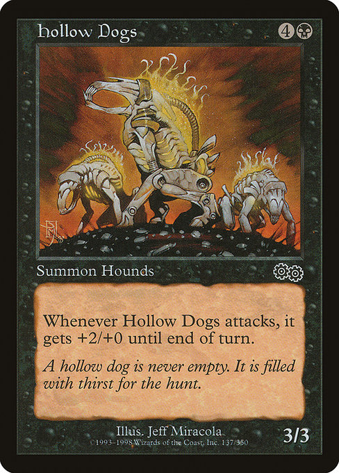 Hollow Dogs [Urza's Saga] | Galactic Gamez