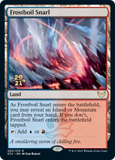 Frostboil Snarl [Strixhaven: School of Mages Prerelease Promos] | Galactic Gamez