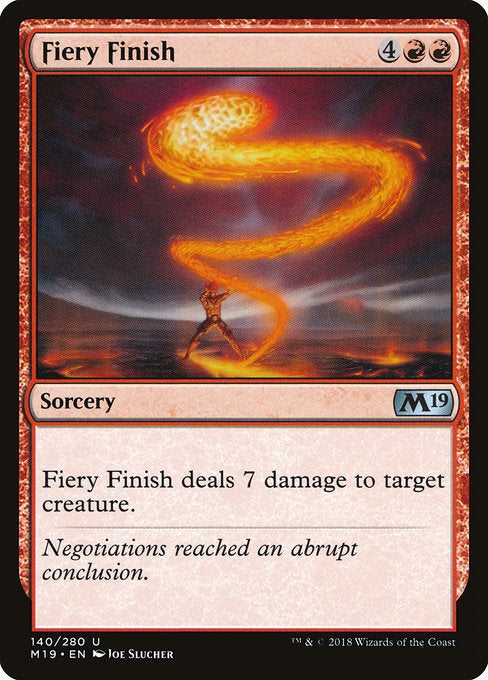 Fiery Finish [Core Set 2019] | Galactic Gamez