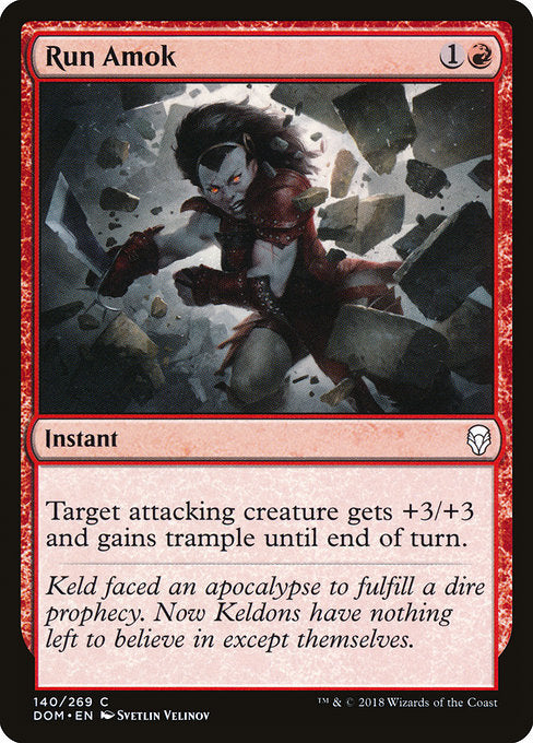 Run Amok [Dominaria] | Galactic Gamez