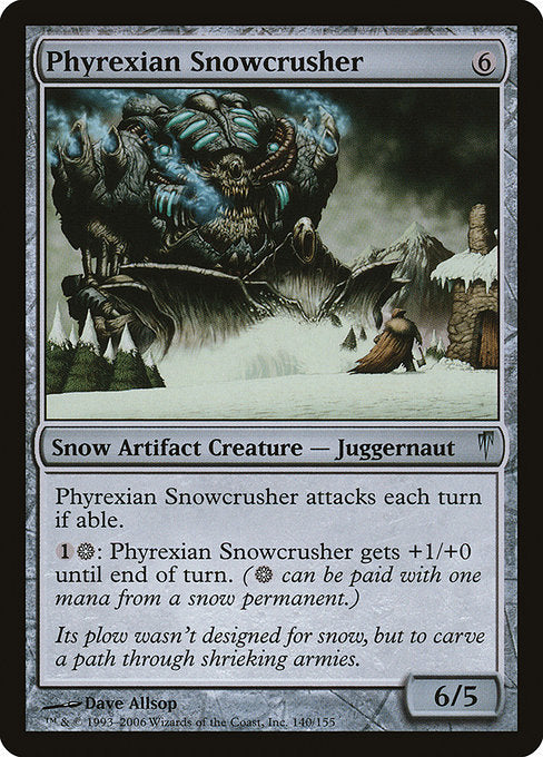 Phyrexian Snowcrusher [Coldsnap] | Galactic Gamez