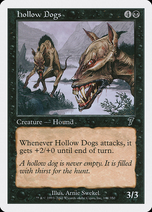 Hollow Dogs [Seventh Edition] | Galactic Gamez