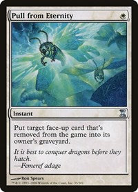 Pull from Eternity [Time Spiral] | Galactic Gamez