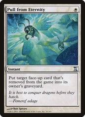 Pull from Eternity [Time Spiral] | Galactic Gamez