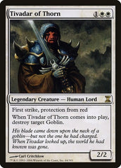 Tivadar of Thorn [Time Spiral] | Galactic Gamez