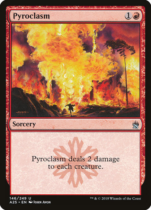 Pyroclasm [Masters 25] | Galactic Gamez