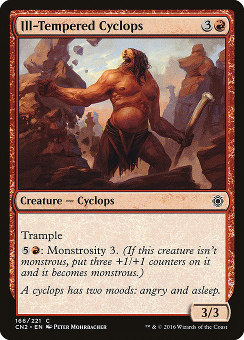 Ill-Tempered Cyclops [Conspiracy: Take the Crown] | Galactic Gamez