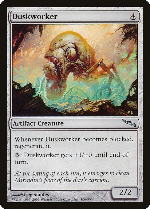 Duskworker [Mirrodin] | Galactic Gamez