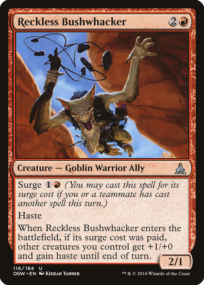 Reckless Bushwhacker [Oath of the Gatewatch] | Galactic Gamez