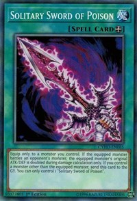 Solitary Sword of Poison [CYHO-EN065] Common | Galactic Gamez