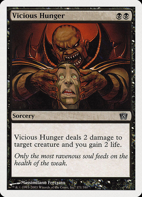 Vicious Hunger [Eighth Edition] | Galactic Gamez