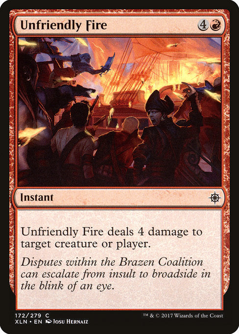 Unfriendly Fire [Ixalan] | Galactic Gamez