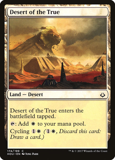 Desert of the True [Hour of Devastation] | Galactic Gamez