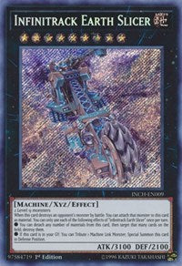 Infinitrack Earth Slicer [INCH-EN009] Secret Rare | Galactic Gamez