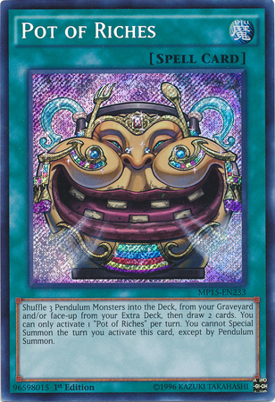 Pot of Riches [MP15-EN233] Secret Rare | Galactic Gamez