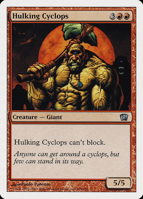 Hulking Cyclops [Eighth Edition] | Galactic Gamez