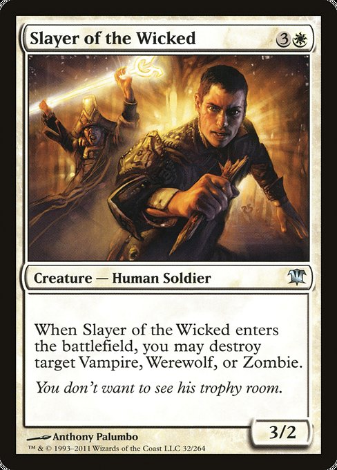 Slayer of the Wicked [Innistrad] | Galactic Gamez