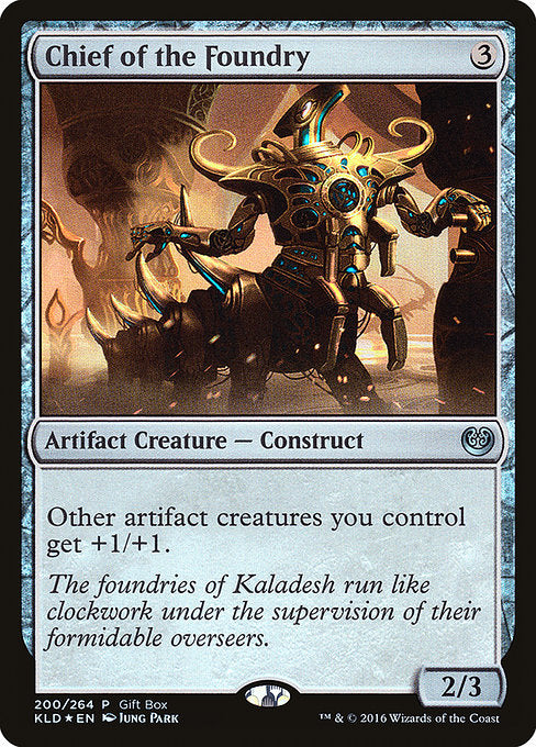 Chief of the Foundry [Kaladesh Promos] | Galactic Gamez