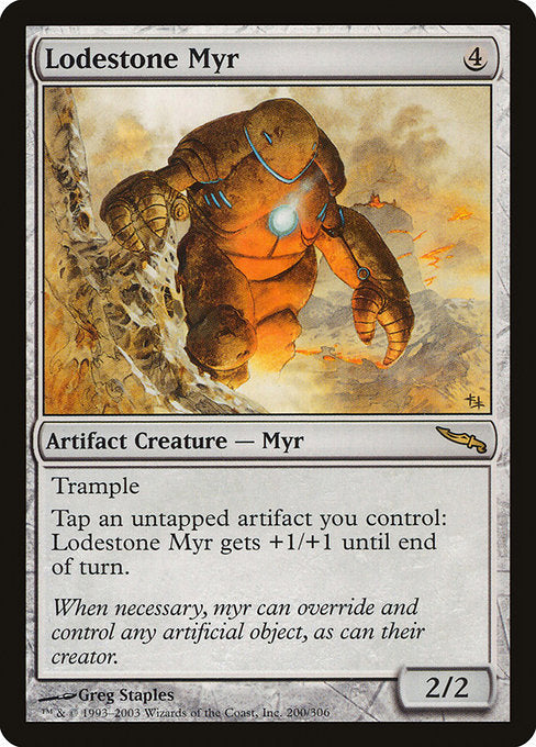 Lodestone Myr [Mirrodin] | Galactic Gamez