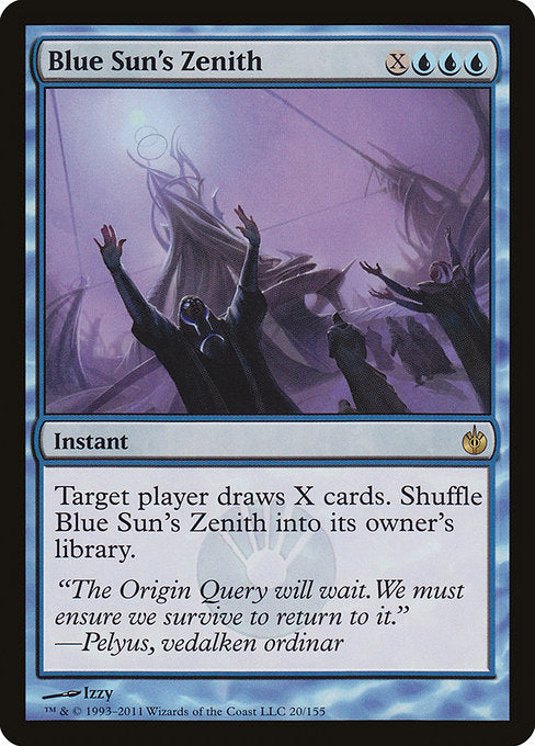 Blue Sun's Zenith [Mirrodin Besieged] | Galactic Gamez