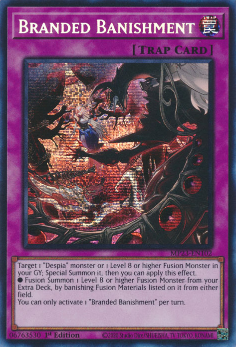 Branded Banishment [MP23-EN102] Prismatic Secret Rare | Galactic Gamez