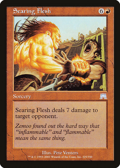 Searing Flesh [Onslaught] | Galactic Gamez