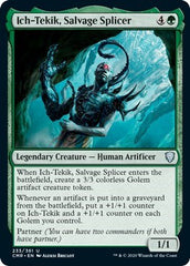Ich-Tekik, Salvage Splicer [Commander Legends] | Galactic Gamez