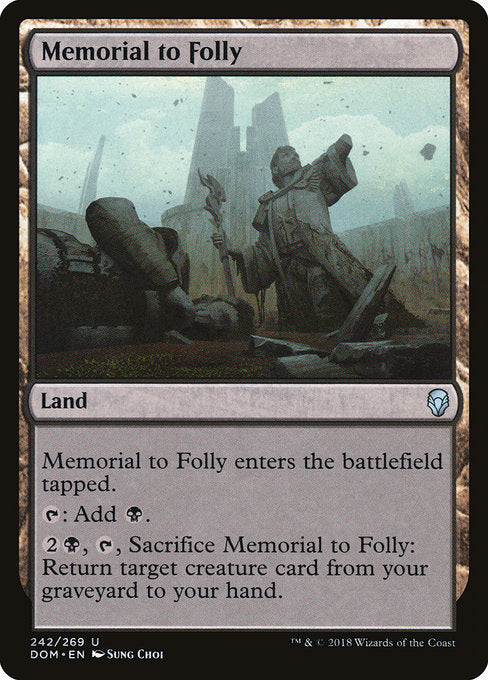 Memorial to Folly [Dominaria] | Galactic Gamez