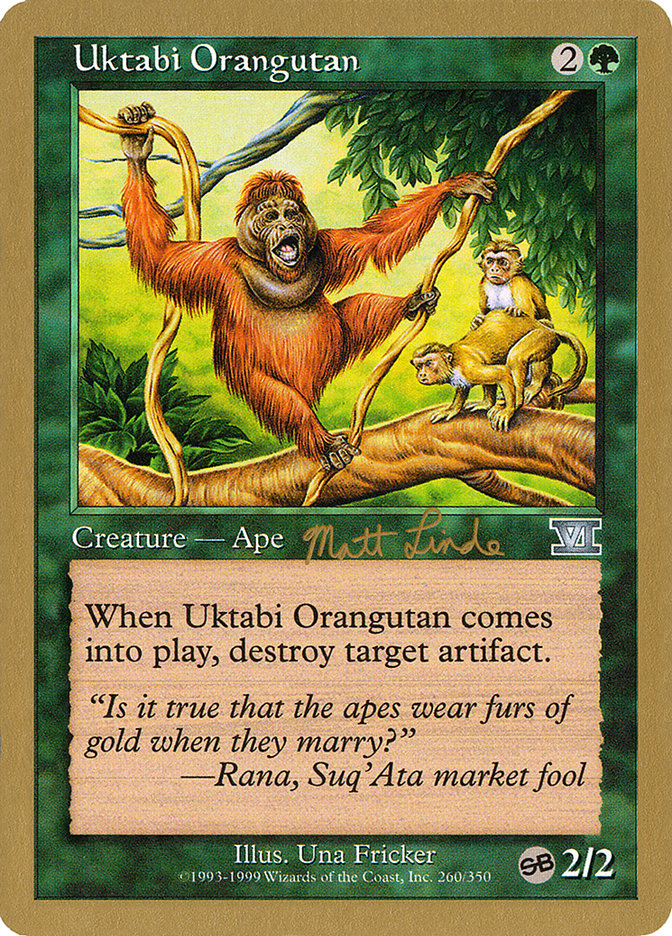 Uktabi Orangutan (Matt Linde) (SB) [World Championship Decks 1999] | Galactic Gamez