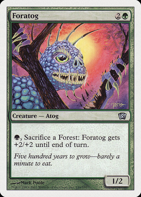 Foratog [Eighth Edition] | Galactic Gamez