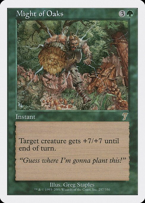 Might of Oaks [Seventh Edition] | Galactic Gamez