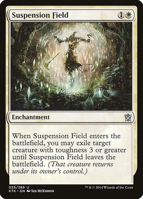 Suspension Field [Khans of Tarkir] | Galactic Gamez