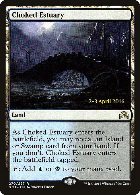 Choked Estuary [Shadows over Innistrad Promos] | Galactic Gamez