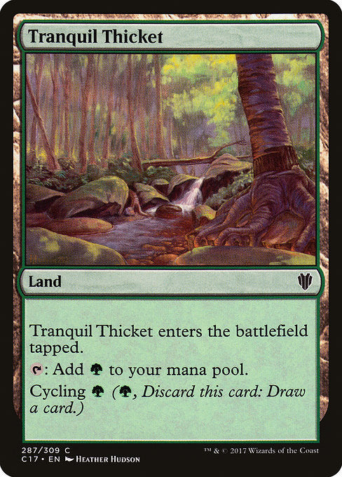 Tranquil Thicket [Commander 2017] | Galactic Gamez