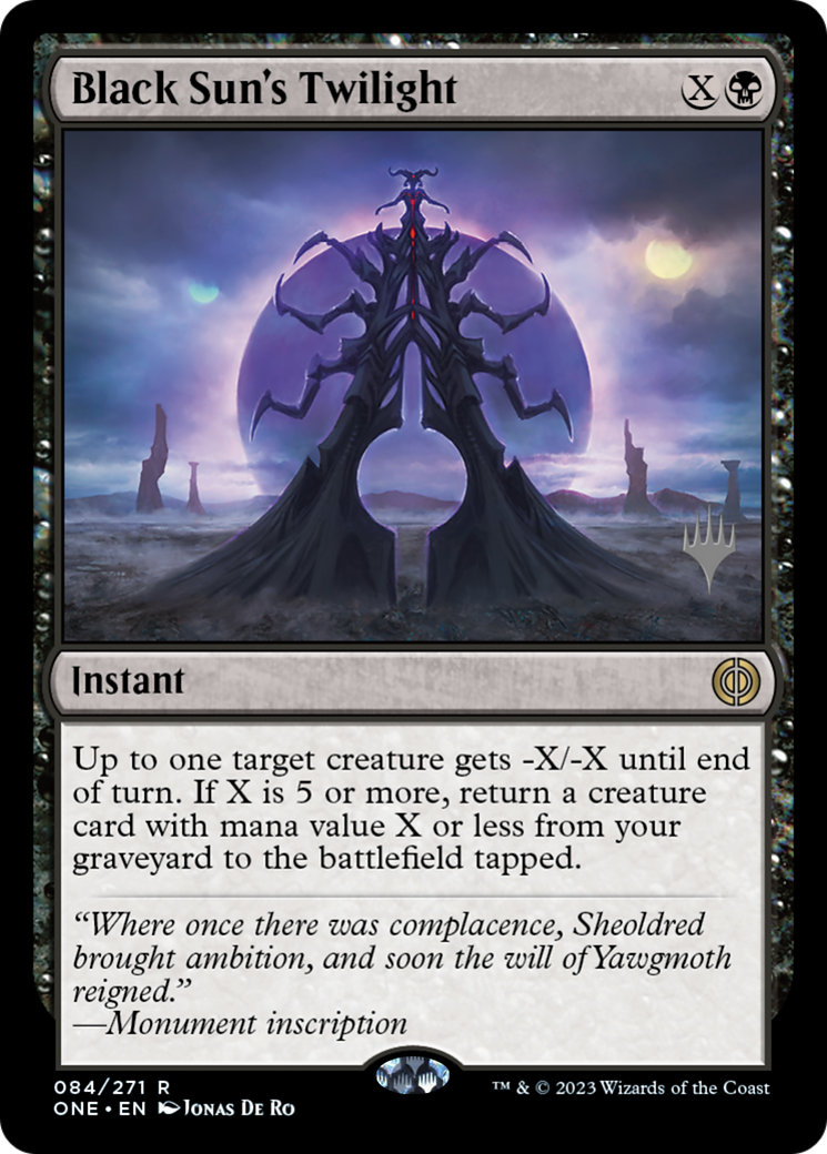 Black Sun's Twilight (Promo Pack) [Phyrexia: All Will Be One Promos] | Galactic Gamez