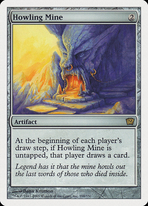 Howling Mine [Ninth Edition] | Galactic Gamez