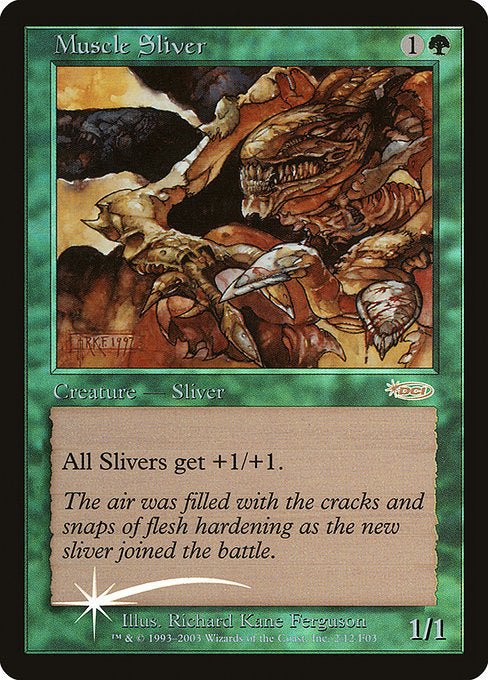 Muscle Sliver [Friday Night Magic 2003] | Galactic Gamez