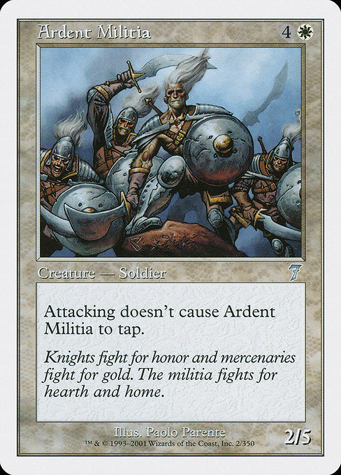 Ardent Militia [Seventh Edition] | Galactic Gamez