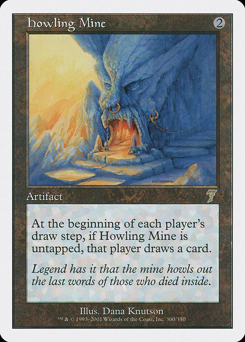 Howling Mine [Seventh Edition] | Galactic Gamez