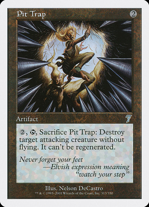 Pit Trap [Seventh Edition] | Galactic Gamez