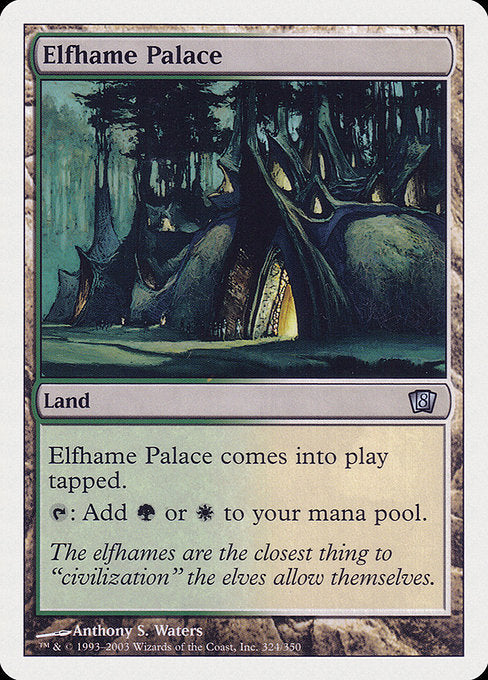 Elfhame Palace [Eighth Edition] | Galactic Gamez