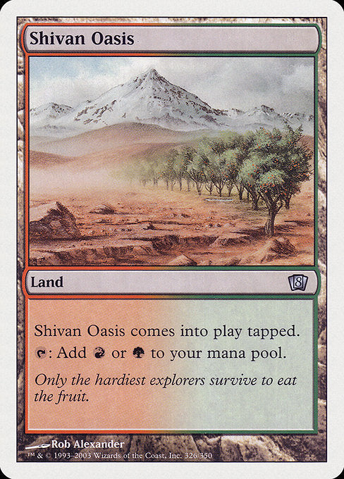 Shivan Oasis [Eighth Edition] | Galactic Gamez