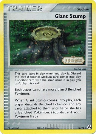 Giant Stump (75/92) (Stamped) [EX: Legend Maker] | Galactic Gamez