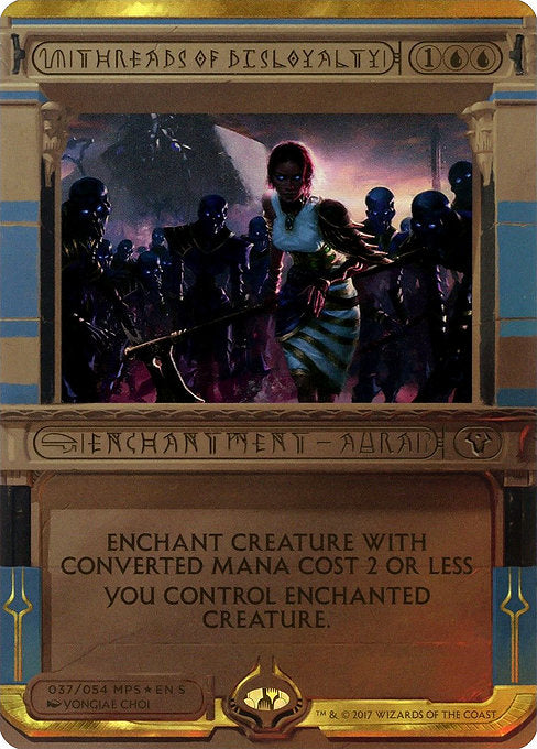 Threads of Disloyalty [Amonkhet Invocations] | Galactic Gamez