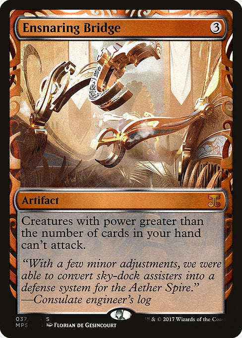 Ensnaring Bridge [Kaladesh Inventions] | Galactic Gamez