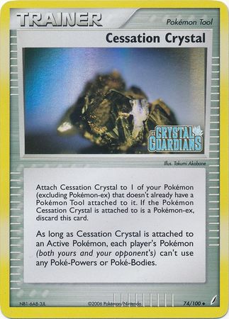 Cessation Crystal (74/100) (Stamped) [EX: Crystal Guardians] | Galactic Gamez