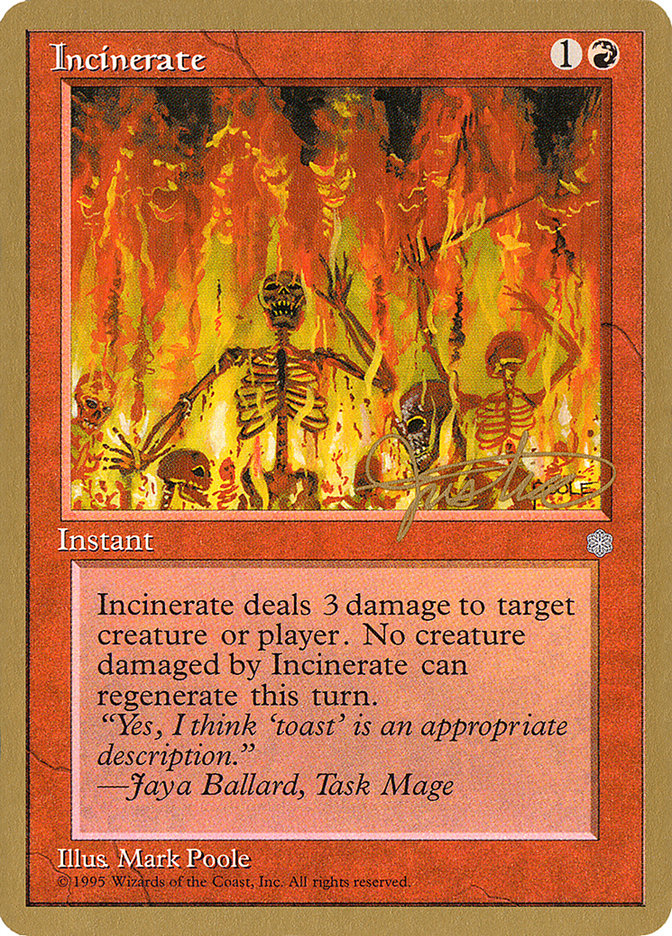 Incinerate (Mark Justice) [Pro Tour Collector Set] | Galactic Gamez